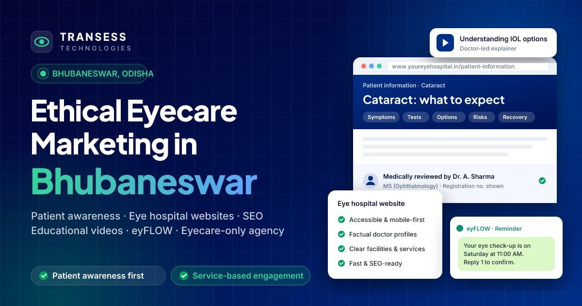 Eyecare digital marketing in Bhubaneswar: eye-centric website, patient chat, Google ranking and eyFLOW CRM pipeline
