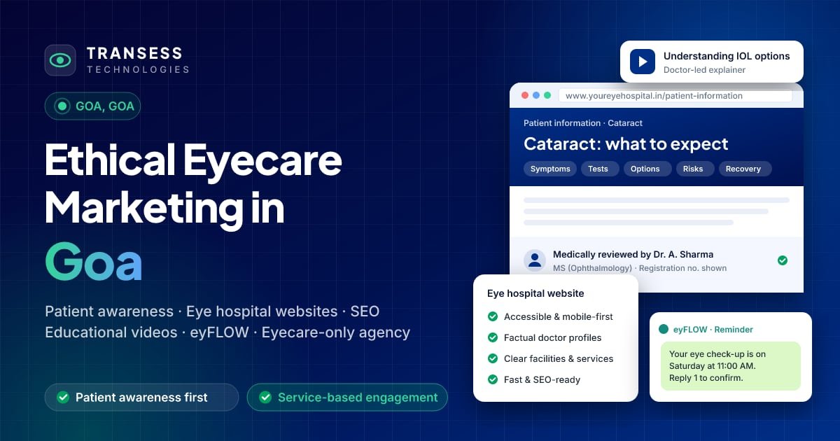 Eyecare digital marketing in Goa: eye-centric website, patient chat, Google ranking and eyFLOW CRM pipeline