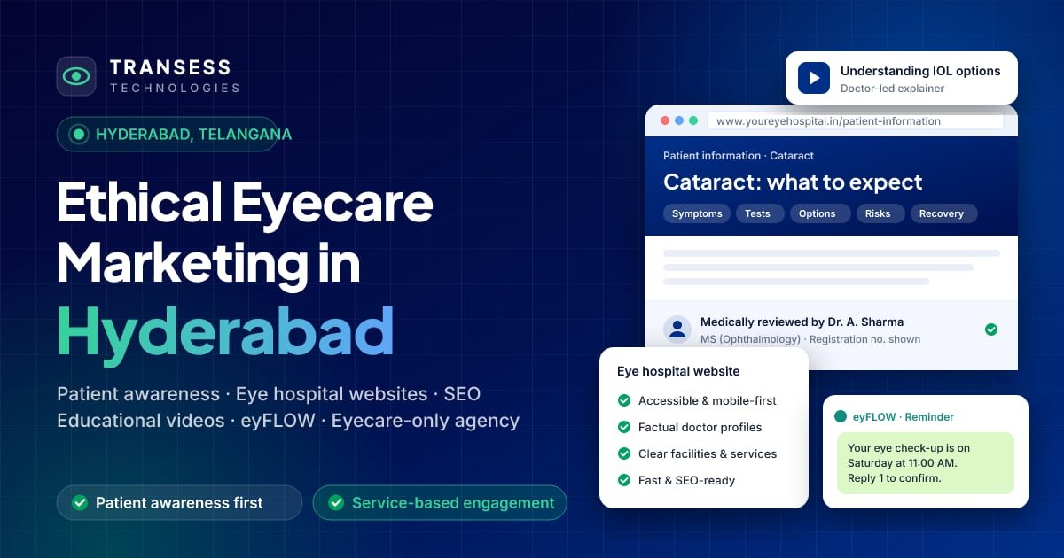 Eyecare digital marketing in Hyderabad: eye-centric website, patient chat, Google ranking and eyFLOW CRM pipeline